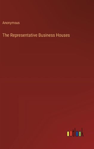 The Representative Business Houses