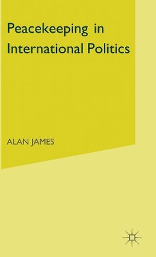 Cover image for Peace Keeping in International Politics