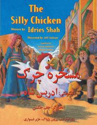 Cover image for The (English and Pashto Edition) Silly Chicken
