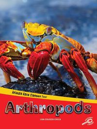 Cover image for Animals Have Classes Too! Arthropods