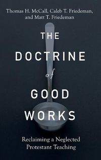 Cover image for Doctrine of Good Works