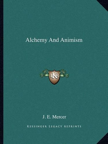 Alchemy and Animism