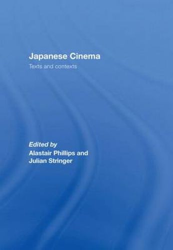 Cover image for Japanese Cinema: Texts and Contexts: Texts and Contexts