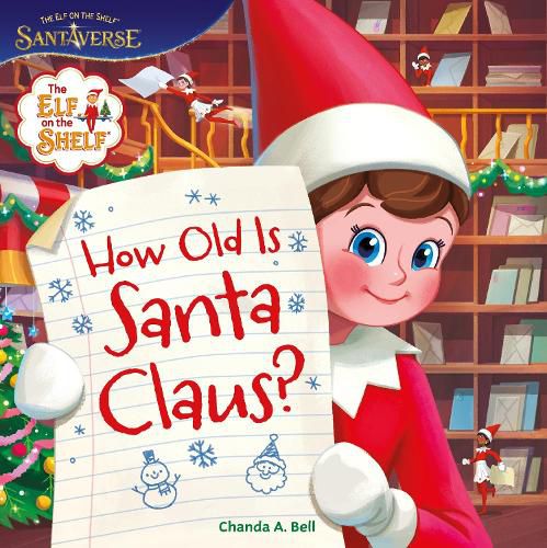 Cover image for The Elf on the Shelf: How Old Is Santa Claus?