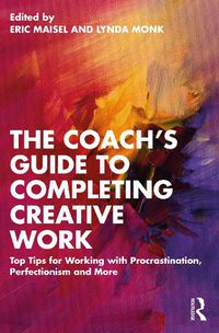 Cover image for The Coach's Guide to Completing Creative Work