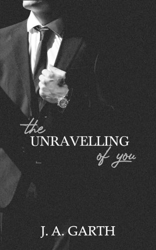 Cover image for The Unravelling Of You