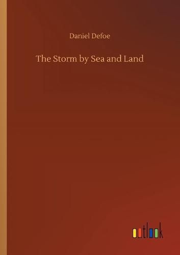 Cover image for The Storm by Sea and Land