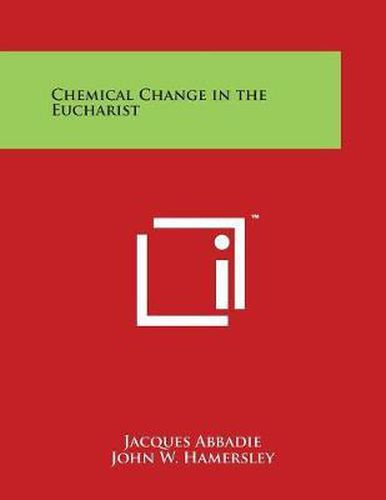 Chemical Change in the Eucharist