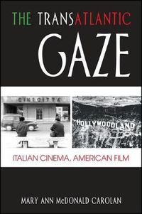 Cover image for The Transatlantic Gaze: Italian Cinema, American Film