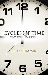 Cover image for Cycles of Time: From Infinity to Eternity