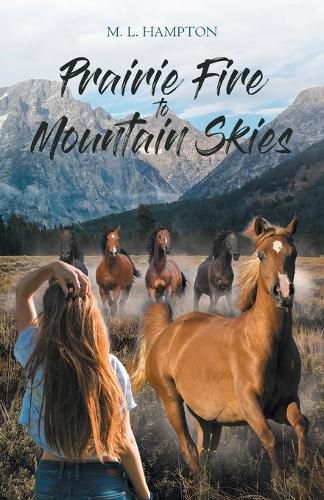 Cover image for Prairie Fire to Mountain Skies