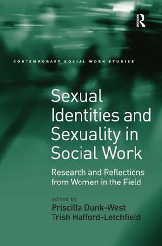 Cover image for Sexual Identities and Sexuality in Social Work: Research and Reflections from Women in the Field