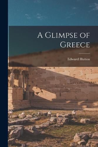 Cover image for A Glimpse of Greece