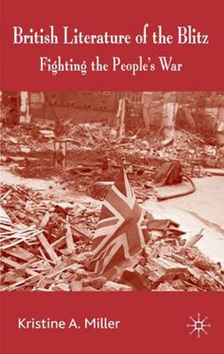 Cover image for British Literature of the Blitz: Fighting the People's War