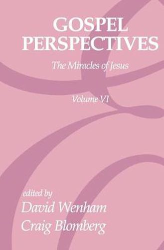 Gospel Perspectives, Volume 6