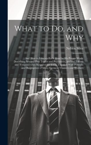 Cover image for What to Do, and Why