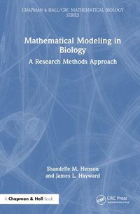 Cover image for Mathematical Modeling in Biology: A Research Methods Approach