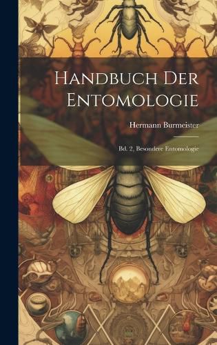 Handbuch Der Entomologie