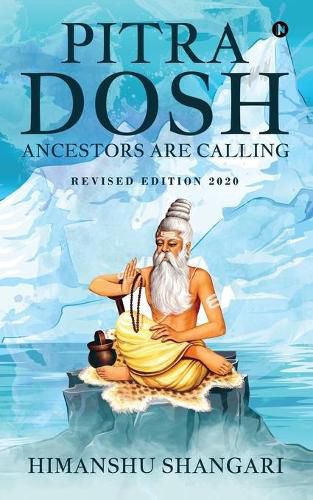 Cover image for Pitra Dosh: Ancestors are Calling (Revised Edition 2020)