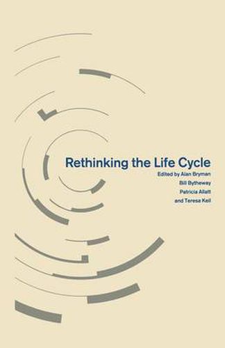 Rethinking the Life Cycle