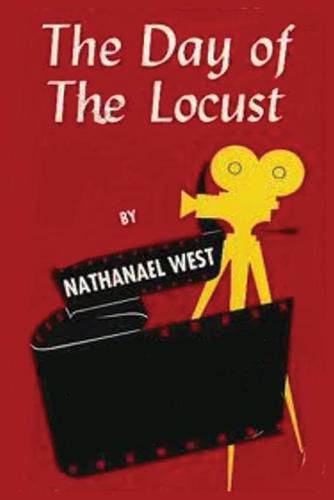 Cover image for The Day Of The Locust: by Nathaneal West book