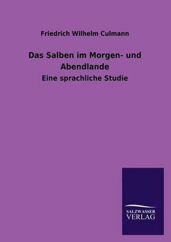 Cover image for Das Salben Im Morgen- Und Abendlande