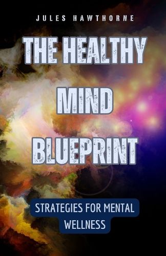 The Healthy Mind Blueprint