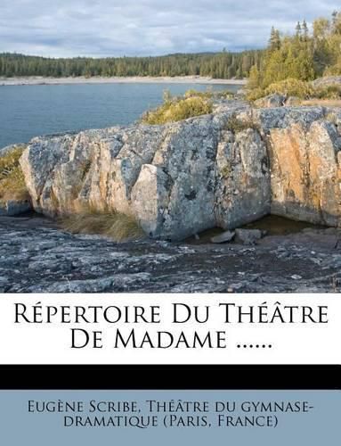 Cover image for Repertoire Du Theatre de Madame ......
