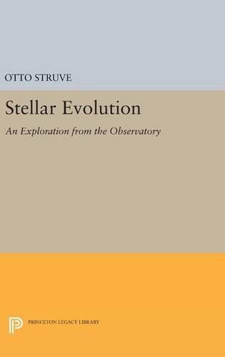 Cover image for Stellar Evolution: An Exploration from the Observatory