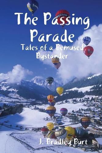 Cover image for The Passing Parade: Tales of a Bemused Bystander