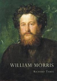 Cover image for William Morris: An Illustrated Life of William Morris, 1834-1896