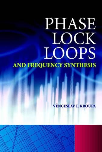 Cover image for Phase Lock Loops and Frequency Synthesis