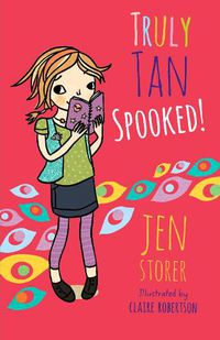 Cover image for Truly Tan: Spooked! (Truly Tan, #3)