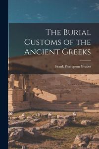 Cover image for The Burial Customs of the Ancient Greeks