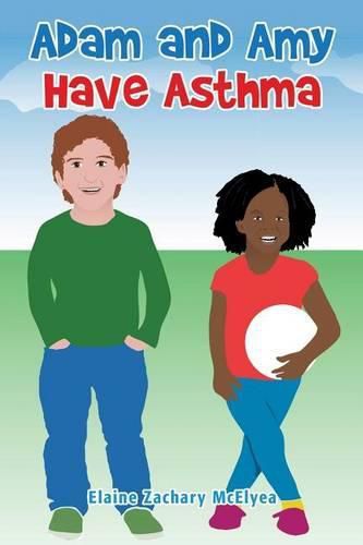 Cover image for Adam and Amy Have Asthma