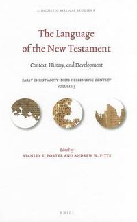 Cover image for The Language of the New Testament: Context, History, and Development