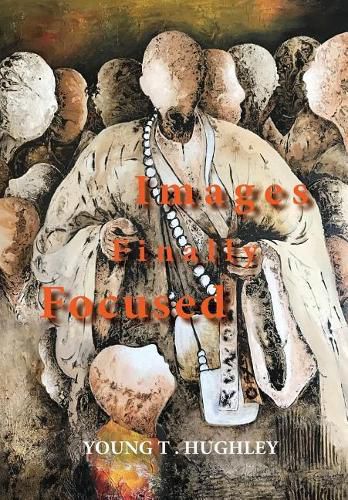Cover image for Images Finally Focused