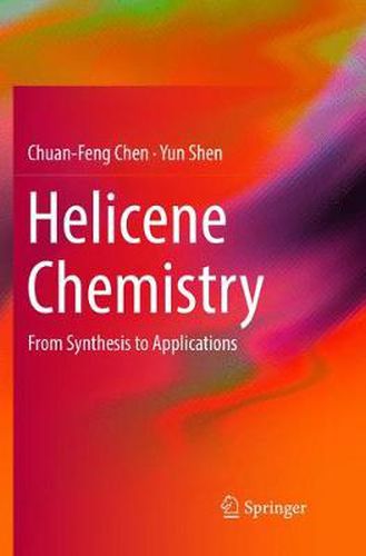 Cover image for Helicene Chemistry: From Synthesis to Applications