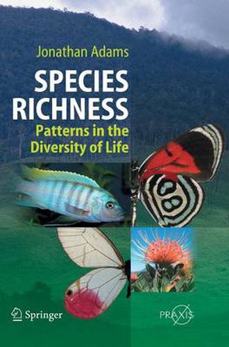 Cover image for Species Richness: Patterns in the Diversity of Life