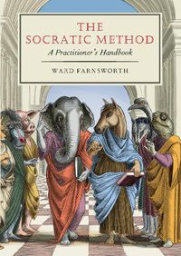 Cover image for The Socratic Method: A Practitioner's Handbook