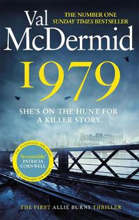 Cover image for 1979: The unmissable first thriller in an electrifying, brand-new series from the No.1 bestseller