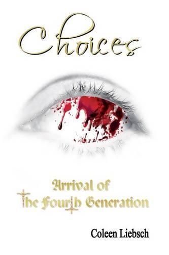 Choices: Arrival of the Fourth Generation