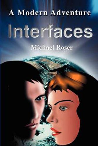 Cover image for Interfaces: A Modern Adventure