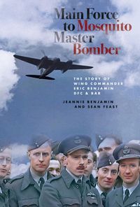 Cover image for Main Force to Mosquito Master Bomber