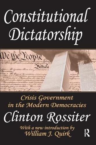 Cover image for Constitutional Dictatorship: Crisis Government in the Modern Democracies