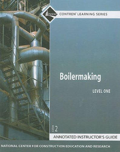 Boilermaking Level 1 Annotated Instructor's Guide, Paperback