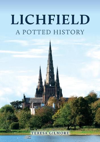 Cover image for Lichfield: A Potted History