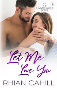 Cover image for Let Me Love You