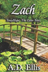 Cover image for Zach: Torey Hope: The Later Years