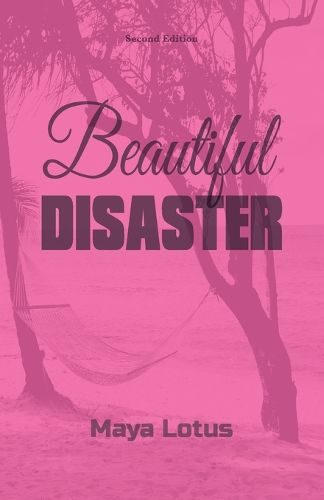 Cover image for Beautiful Disaster, Second Edition